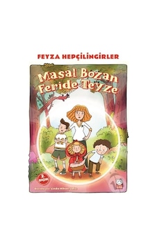 Masal Bozan Feride Teyze Masal Bozan Feride Teyze