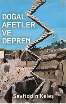 Doğal Afetler Ve Deprem / Seyfiddin Keleş