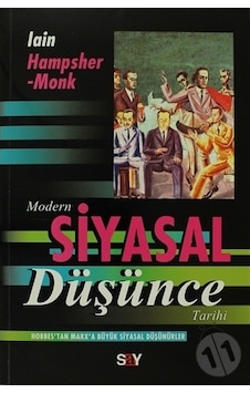 Modern Siyasal Düşünce Tarihi-Mihenk Taşları 3 - Lain Hampsher-Monk - Say Yayınları Modern Siyasal Düşünce Tarihi-Mihenk Taşları 3 - Lain Hampsher-Monk - Say Yayınları