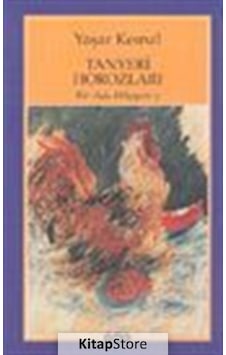 Kitapstore Tanyeri Horozları - Bir Ada Hikayesi 3 - Yaşar Kemal Kitapstore Tanyeri Horozları - Bir Ada Hikayesi 3 - Yaşar Kemal