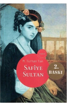 Safiye Sultan - M. Turhan Tan Safiye Sultan - M. Turhan Tan