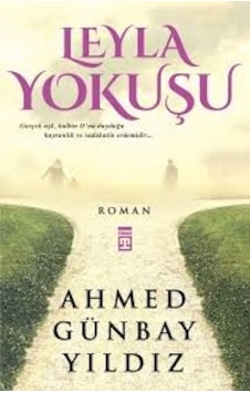 Timaş Yayınları Leyla Yokuşu Ahmed Günbay Yıldız