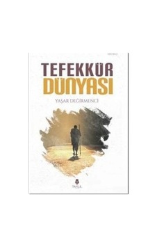 Tefekkür Dünyası Tefekkür Dünyası