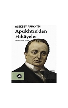 Apukhtin'den Hikayeler Vakıfbank Kültür Yayınları - Vakıfbank Kültür Yayınları Apukhtin'den Hikayeler Vakıfbank Kültür Yayınları - Vakıfbank Kültür Yayınları