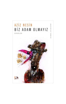 Biz Adam Olmayız - Aziz Nesin - Nesin Yayınevi