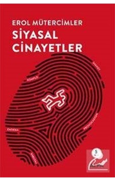 Siyasal Cinayetler / Erol Mütercimler 9786051717180