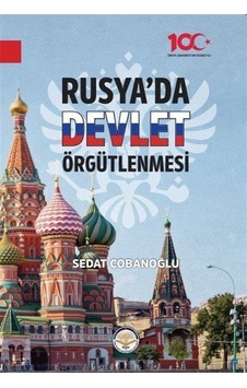 Rusya'da Devlet Örgütlenmesi - Sedat Çobanoğlu - TİAV