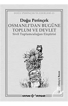 Osmanlı'Dan Bugüne Toplum ve Devlet / Doğu Perinçek Osmanlı'Dan Bugüne Toplum ve Devlet / Doğu Perinçek