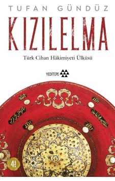 Kızılelma - Türk Cihan Hakimiyeti Ülküsü - Grsy-642545 Kızılelma - Türk Cihan Hakimiyeti Ülküsü - Grsy-642545