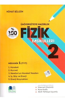 Nihat Bilgin Üniversiteye Hazırlık Fizik Fasikülleri 2 Nihat Bilgin Üniversiteye Hazırlık Fizik Fasikülleri 2