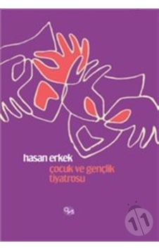 Çocuk Ve Gençlik Tiyatrosu. Prof. Dr. Hasan Erkek