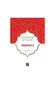 Kavram Atlası / Tasavvuf 2 / Bülent Akot Kavram Atlası / Tasavvuf 2 / Bülent Akot