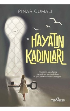 Hayatın Kadınları - Pınar Cumalı - Yediveren Yayınları Hayatın Kadınları - Pınar Cumalı - Yediveren Yayınları