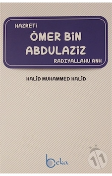 Hazreti Ömer Bin Abdülaziz - Halid Muhammed Halid - Beka Yayınları