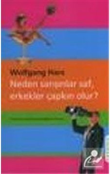 Neden Sarışınlar SafErkekler Çapkın Olur? - Wolfgang Hars - Omega