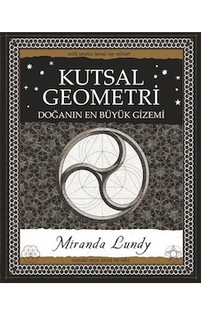 Kutsal Geometri / Miranda Lundy Kutsal Geometri / Miranda Lundy