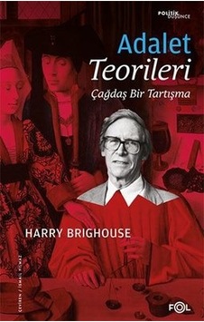 Adalet Teorileri - Çağdaş Bir Tartışma - Harry Brighouse - Fol Kitap