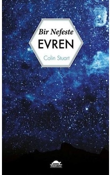 Bir Nefeste Evren  - Colin Stuart  - Maya Kitap