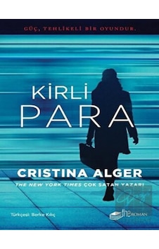 Kirli Para - Cristina Alger - The Roman Kirli Para - Cristina Alger - The Roman