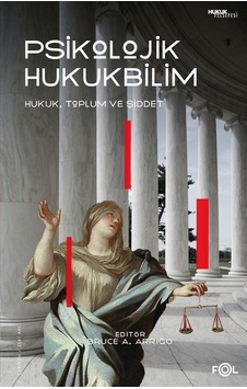 Psikolojik Hukukbilim: Hukuk Toplum ve Şiddet- Fol Kitap