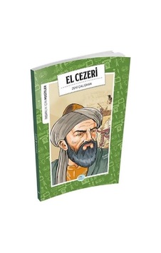 El Cezeri-İnsanlık İçin Mucitler - Zeki Çalışkan - Mavi Çatı Yayınları El Cezeri-İnsanlık İçin Mucitler - Zeki Çalışkan - Mavi Çatı Yayınları