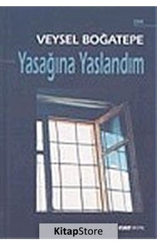 Yasağına Yaslandım - Veysel Boğatepe - Kora Yayın