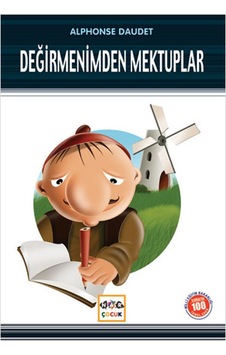 Değirmenimden Mektuplar (Milli Eğitim Bakanlığı İlköğretim 100 Temel Eser) - Alphonse Daudet - Nar Çocuk