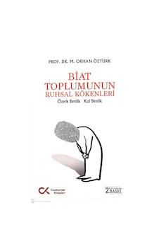 Biat Toplumunun Ruhsal Kökenleri Biat Toplumunun Ruhsal Kökenleri