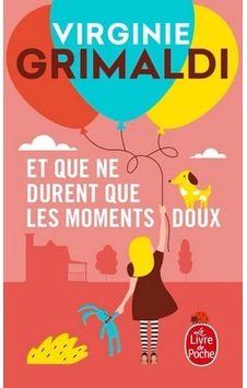 Et Que Ne Durent Que Les Moments Doux Et Que Ne Durent Que Les Moments Doux