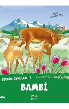 Bambi - Seçkin Öyküler 1 - Murat Sevinç - Lenda Çocuk Bambi - Seçkin Öyküler 1 - Murat Sevinç - Lenda Çocuk