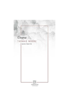 Ütopya - Thomas Moore - Dekalog Yayınları Ütopya - Thomas Moore - Dekalog Yayınları