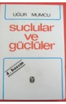 Suçlular Ve Güçlüler/uğur Mumcu