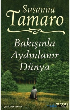 Bakışınla Aydınlanır  Dünya