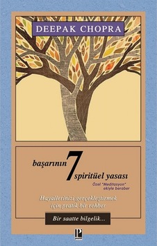 Başarının 7 Spirütüel Yasası - Normal Boy - Deepak Chopra - Pozitif Yayıncılık