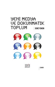 Yeni Medya ve Dokunmatik Toplum-deniz Yengin