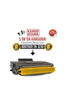 Brother Tn-3230/Tn-3250/Tn-620 Uyumlu Toner /Np/Hl-5340D/Hl-5350 Brother Tn-3230/Tn-3250/Tn-620 Uyumlu Toner /Np/Hl-5340D/Hl-5350