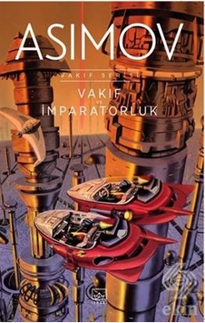 Vakıf ve İmparatorluk - Isaac Asimov - İthaki Yayınları Vakıf ve İmparatorluk - Isaac Asimov - İthaki Yayınları