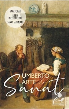 Umberto Arte ile Sanat 3: Sanatçılar - Resim İncelemeleri - Sanat Akımları - Umberto Arte - Destek Yayınları Umberto Arte ile Sanat 3: Sanatçılar - Resim İncelemeleri - Sanat Akımları - Umberto Arte - Destek Yayınları