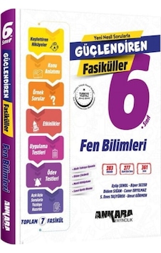 6. Sınıf Fen Bilimleri Güçlendiren Fasiküller Ankara Yayıncılık 6. Sınıf Fen Bilimleri Güçlendiren Fasiküller Ankara Yayıncılık