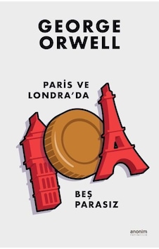 Paris ve Londra'da Beş Parasız - Stefan Zweig - Anonim Yayınları Paris ve Londra'da Beş Parasız - Stefan Zweig - Anonim Yayınları
