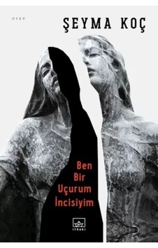 Ben Bir Uçurum İncisiyim Ben Bir Uçurum İncisiyim