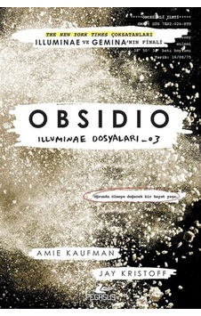 Obsidio-İlluminae Dosyaları 3 - Amie Kaufman - Jay Kristoff - Pegasus Obsidio-İlluminae Dosyaları 3 - Amie Kaufman - Jay Kristoff - Pegasus