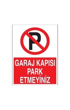 Garaj Kapısı Uyarı Levhası Dekota Üzeri Folyo Baskı-35x50 Diğer Garaj Kapısı Uyarı Levhası Dekota Üzeri Folyo Baskı-35x50 Diğer