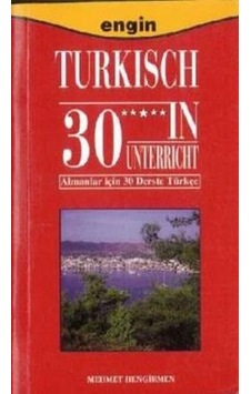 Almanlar İçin 30 Derste Türkçe - Mehmet Hengirmen - Engin