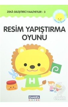 Zeka Geliştirici Faaliyetler-3 Resim Yapıştırma - Wada Kotomi - Çamlıca Çocuk Yayınları