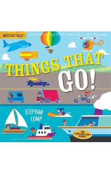 Indestructibles: Things That Go! - Amy Pixton - Workman Publishing Indestructibles: Things That Go! - Amy Pixton - Workman Publishing