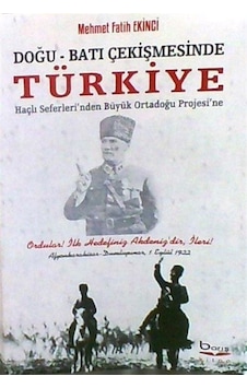 Doğu-batı Çekişmesinde Türkiye Haçlı Seferleri'nden Büyük Or... Doğu-batı Çekişmesinde Türkiye Haçlı Seferleri'nden Büyük Or...