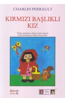 Kırmızı Başlıklı Kız - Charles Perrault - Demos Yayınları Kırmızı Başlıklı Kız - Charles Perrault - Demos Yayınları