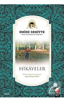 Hikayeler - Emine Semiye Hikayeler - Emine Semiye