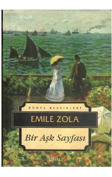 Bir Aşk Sayfası - Emile Zola Bir Aşk Sayfası - Emile Zola